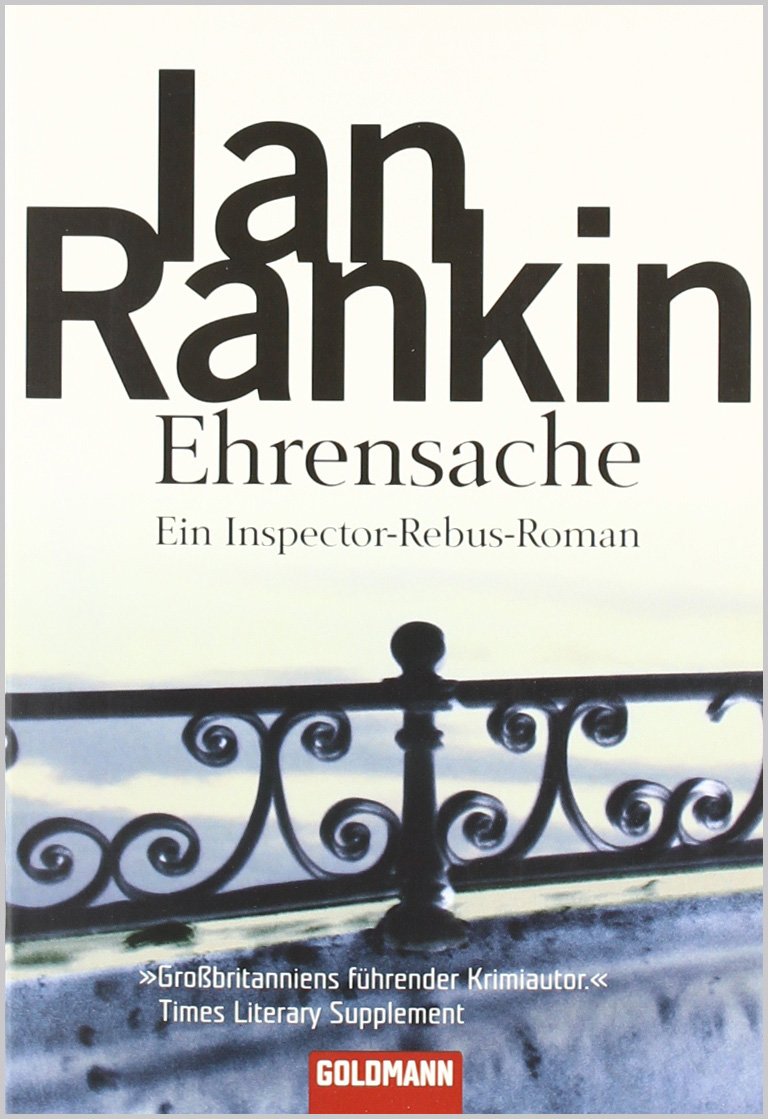 Ehrensache: der 4. Fall für Inspector Rebus (Goldmann Allgemeine Reihe) Action & Adventure