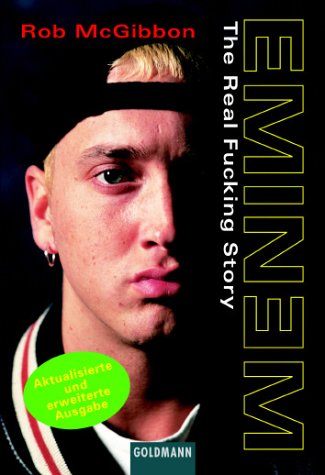 EMINEM: The Real Fucking Story Pop culture
