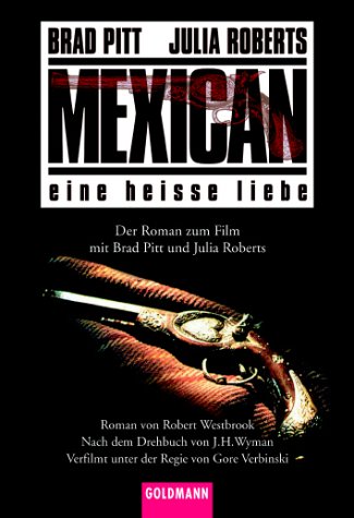 The Mexican. Buch zum Film Books