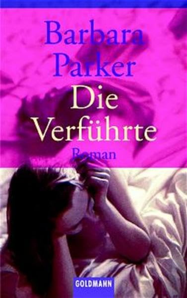 Die Verführte (Goldmann Allgemeine Reihe) Books