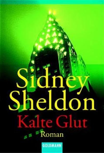 Kalte Glut: Roman: Roman. Aus d. Amerikan. v. Götz Pommer. (Goldmann Aktionen) Action & Adventure