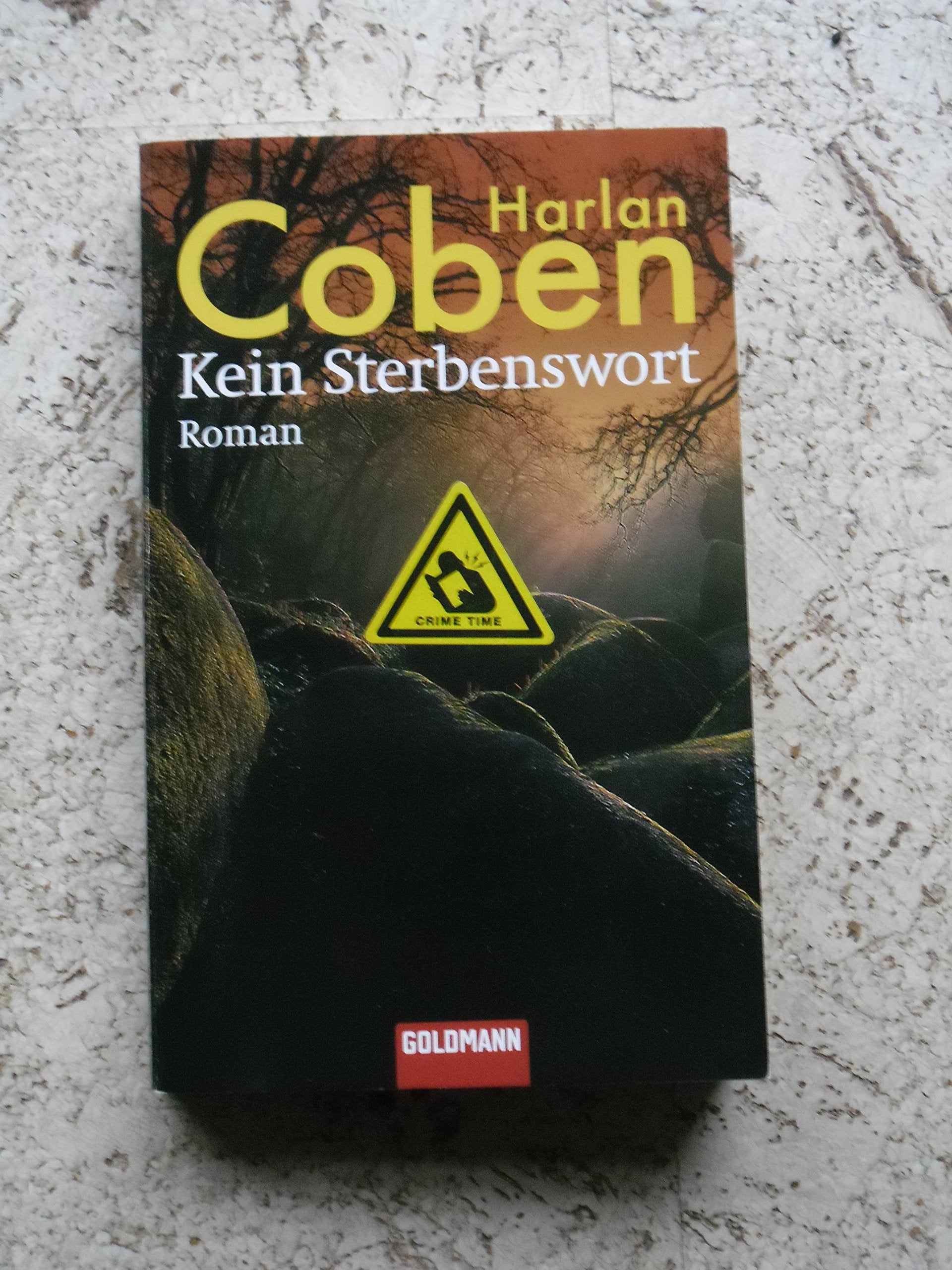 Kein Sterbenswort: Roman: Roman. Deutsche Erstausgabe Action & Adventure