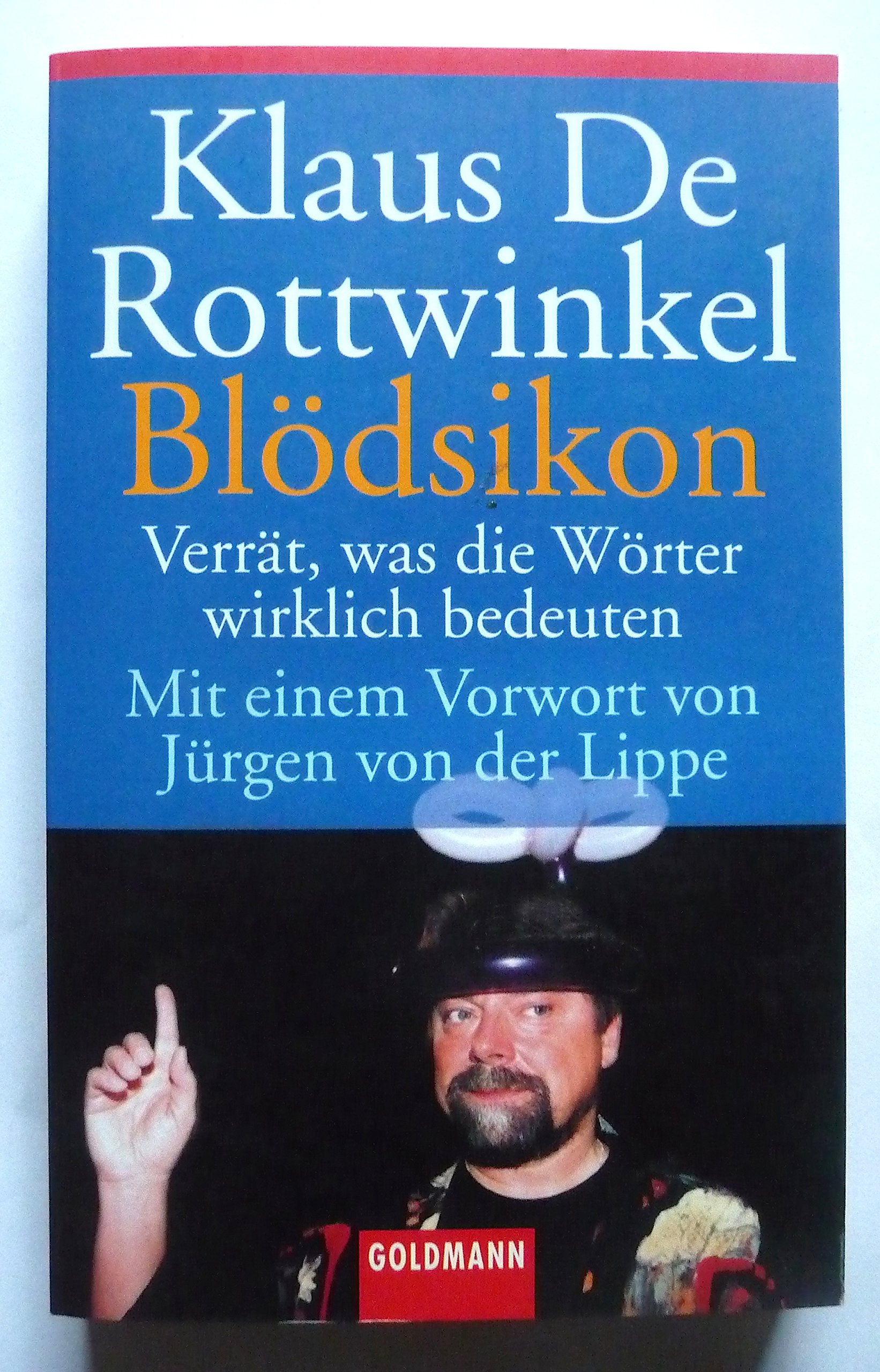 Blödsikon. Verrät, was die Wörter wirklich bedeuten Learning & Reference