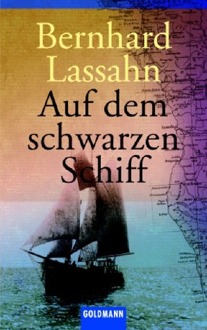 Auf dem schwarzen Schiff Travelogues