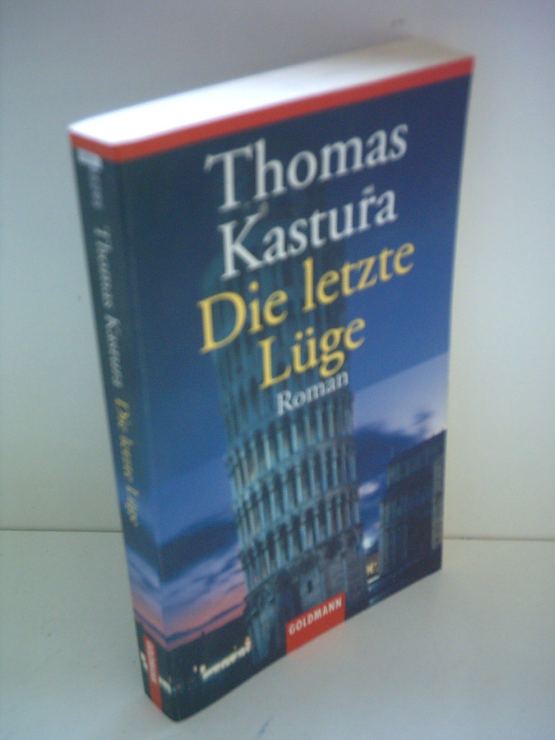 Die letzte Lüge (Goldmann Allgemeine Reihe) Action & Adventure