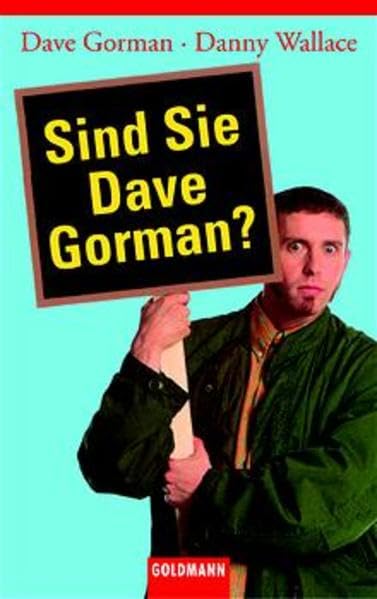 Sind Sie Dave Gorman? (Goldmann Allgemeine Reihe) Contemporary literature