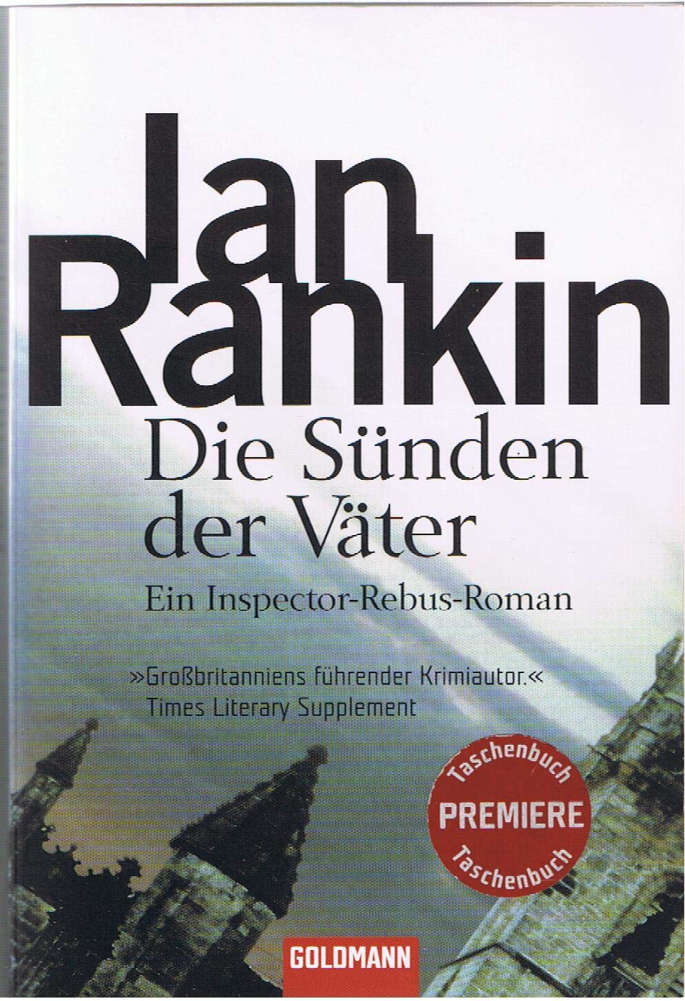 Die Sünden der Väter: der 9. Fall für Inspector Rebus (DIE INSPEKTOR REBUS-ROMANE, Band 9) Contemporary literature