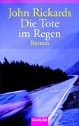 Die Tote im Regen: Roman Crime & Thrillers