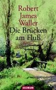 Die Brücken am Fluß: Roman Contemporary literature Books