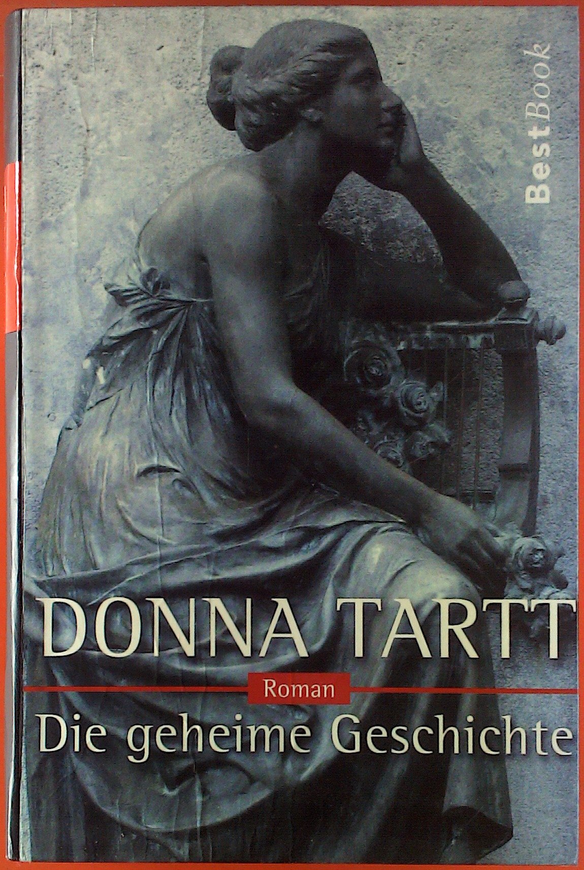 Die geheime Geschichte: Roman Contemporary literature
