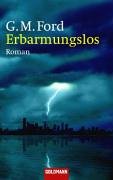 Erbarmungslos: Roman Contemporary literature
