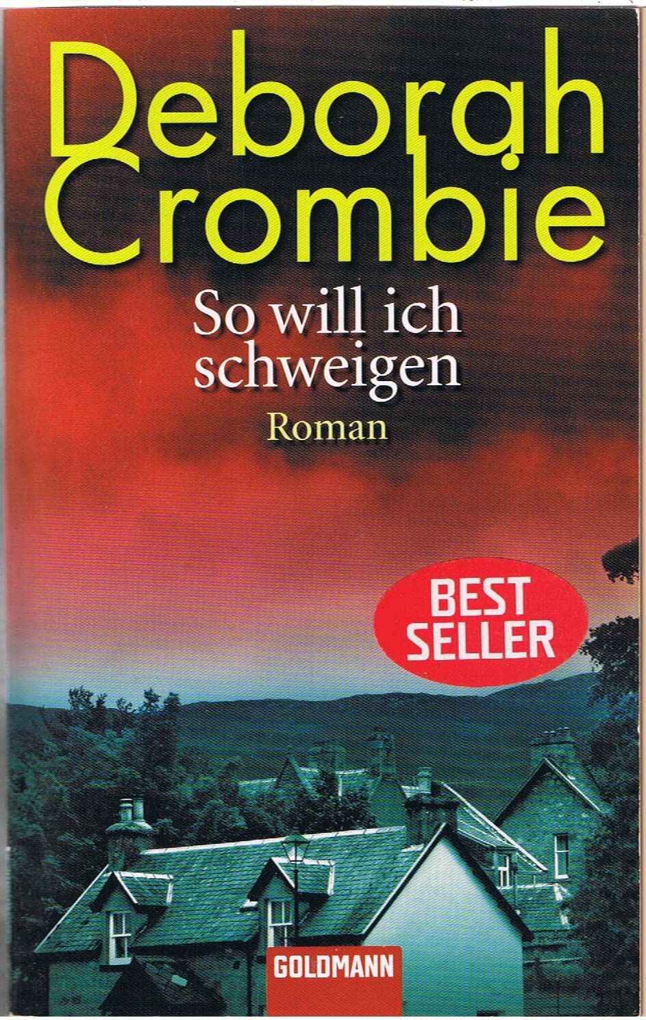 So will ich schweigen: Band 11 - Roman - Roman (Die Kincaid-James-Romane, Band 11) Contemporary literature