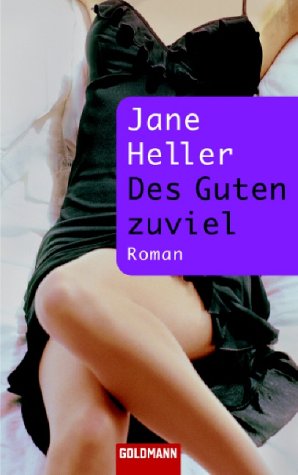 Des Guten zuviel. Wo "der" Liebe hinfällt Contemporary literature