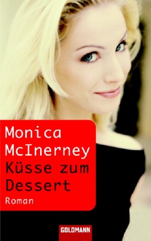 Küsse zum Dessert. Wo "der" Liebe hinfällt Books