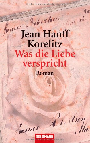Was die Liebe verspricht: Roman Books