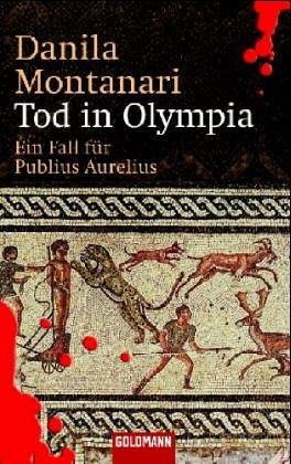 Tod in Olympia: Ein Fall für Publius Aurelius Crime & Thrillers