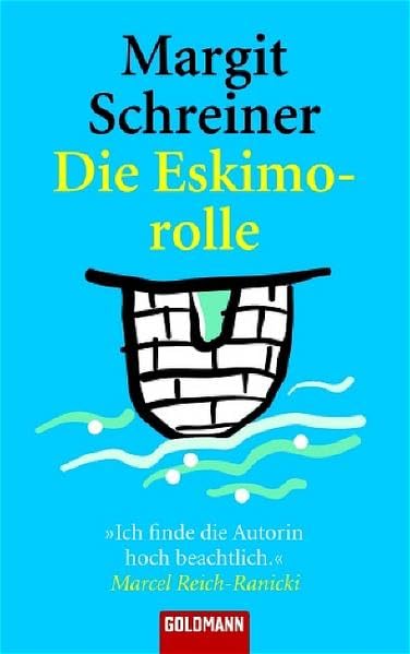 Die Eskimorolle (Goldmann Allgemeine Reihe) Contemporary literature