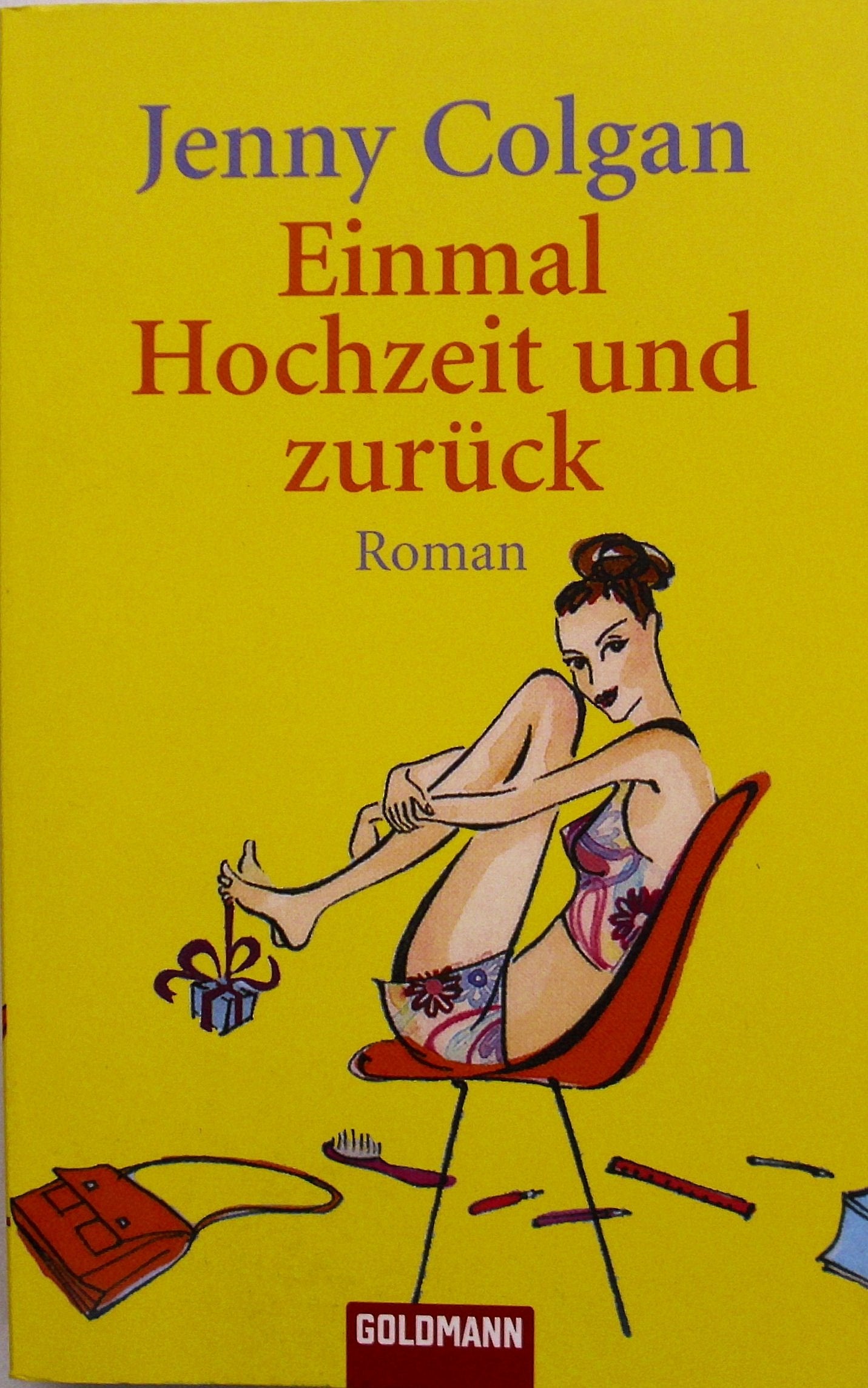 Einmal Hochzeit und zurück Contemporary literature