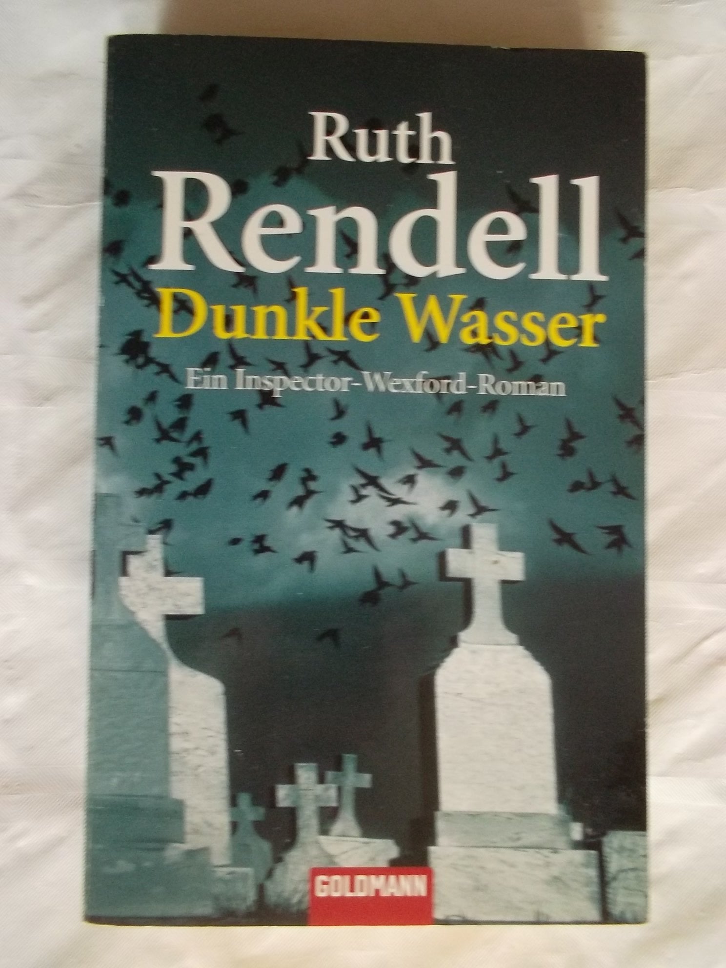 Dunkle Wasser: Ein Inspector-Wexford-Roman (Goldmann Allgemeine Reihe) Action & Adventure