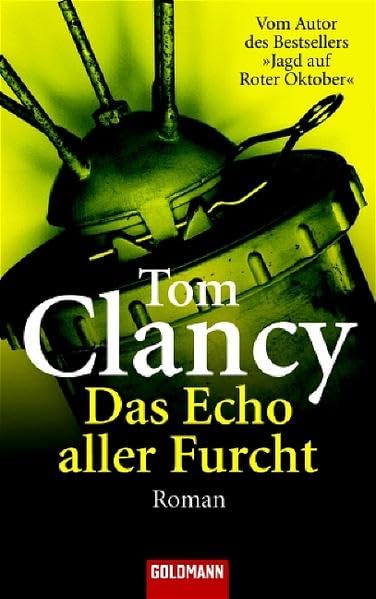 Das Echo aller Furcht: Roman (Goldmann Allgemeine Reihe) Action & Adventure