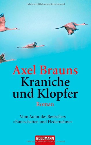 Kraniche und Klopfer: Roman Contemporary literature