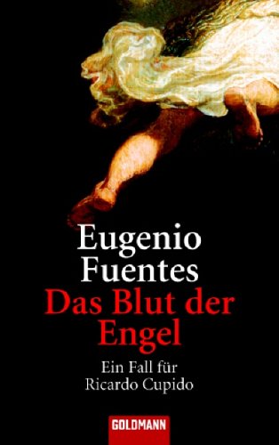 Das Blut der Engel: Ein Fall für Ricardo Cupido Crime & Thrillers