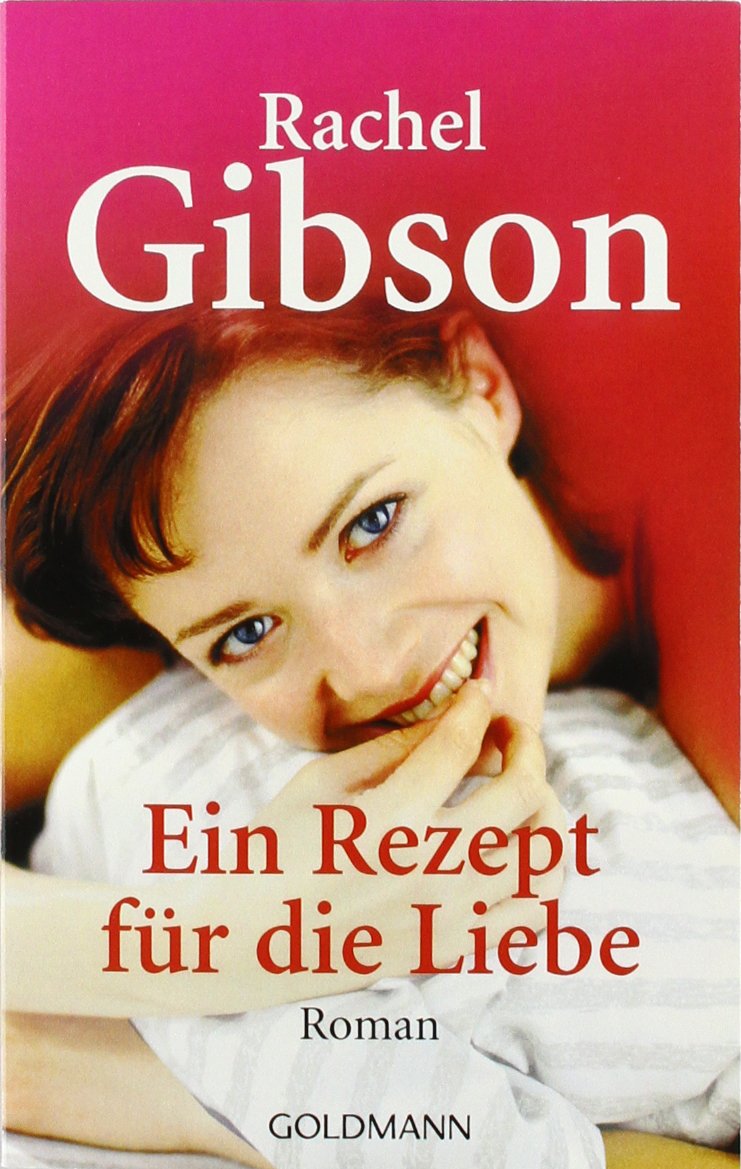 Ein Rezept für die Liebe: Roman Contemporary literature