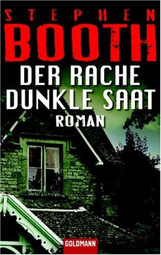 Der Rache dunkle Saat: Roman: Roman. Deutsche Erstausgabe Crime & Thrillers