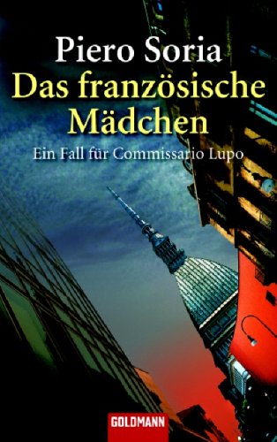 Das französische Mädchen: Ein Fall für Commissario Lupo Crime & Thrillers