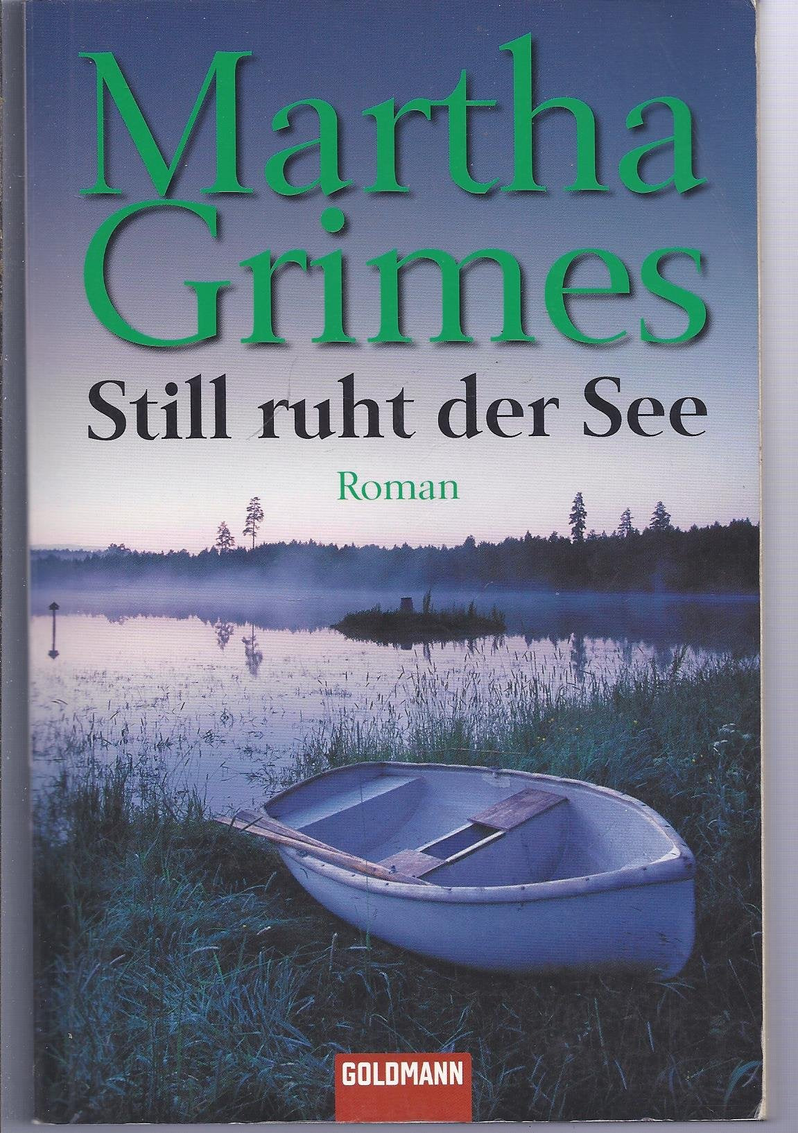 Still ruht der See: Roman: Roman. Deutsche Erstausgabe Contemporary literature