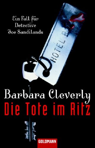 Die Tote im Ritz: Ein Fall für Detective Joe Sandilands: Ein Fall für Detective Joe Sandilands. Deutsche Erstausgabe Books