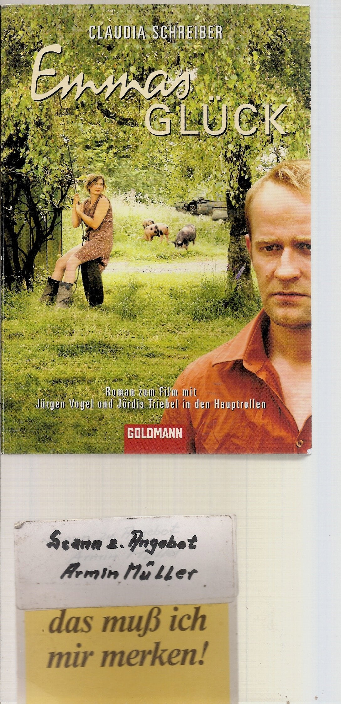 Emmas Glück: Roman zum Film mit Jürgen Vogel und Jördis Triebel in den Hauptrollen (Goldmann Allgemeine Reihe) Contemporary literature Books