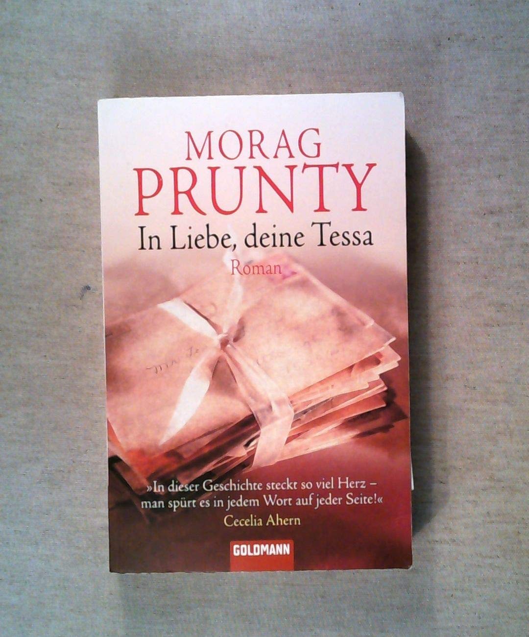 In Liebe, deine Tessa: Roman Contemporary literature
