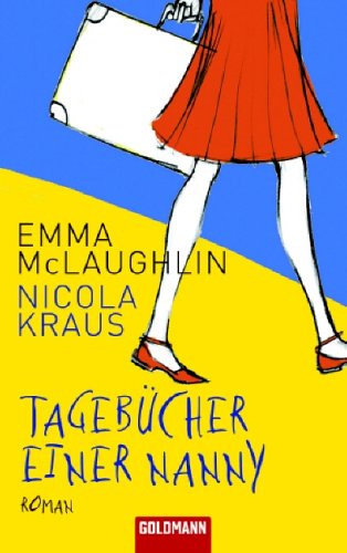 Die Tagebücher einer Nanny: Roman Contemporary literature