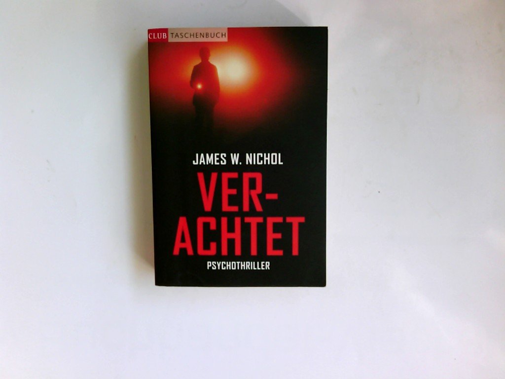 Verachtet: Roman: Roman. Deutsche Erstausgabe Crime & Thrillers