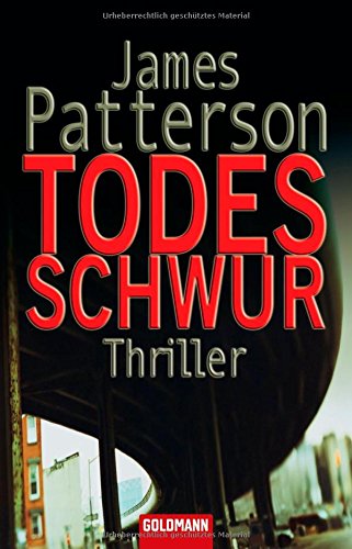 Todesschwur: Roman: Roman. Deutsche Erstveröffentlichung Crime & Thrillers