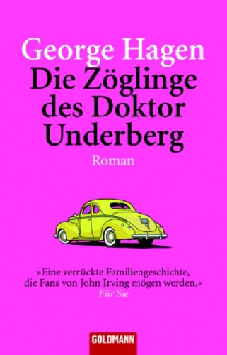 Die Zöglinge des Doktor Underberg: Roman Books