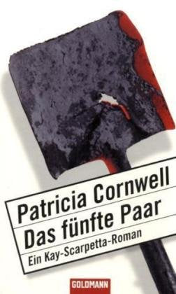 Das fünfte Paar: Ein Kay-Scarpetta-Roman Contemporary literature