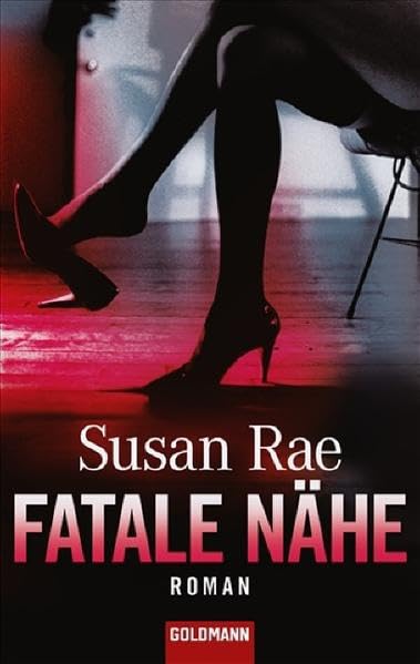 Fatale Nähe: Roman: Roman. Deutsche Erstausgabe Contemporary literature