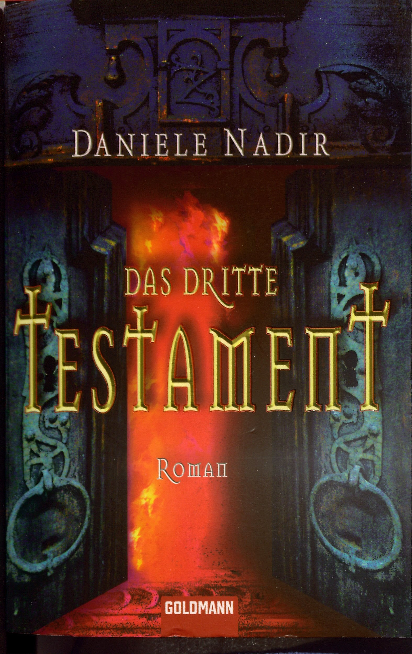 Das dritte Testament: Roman: Roman. Deutsche Erstveröffentlichung Books