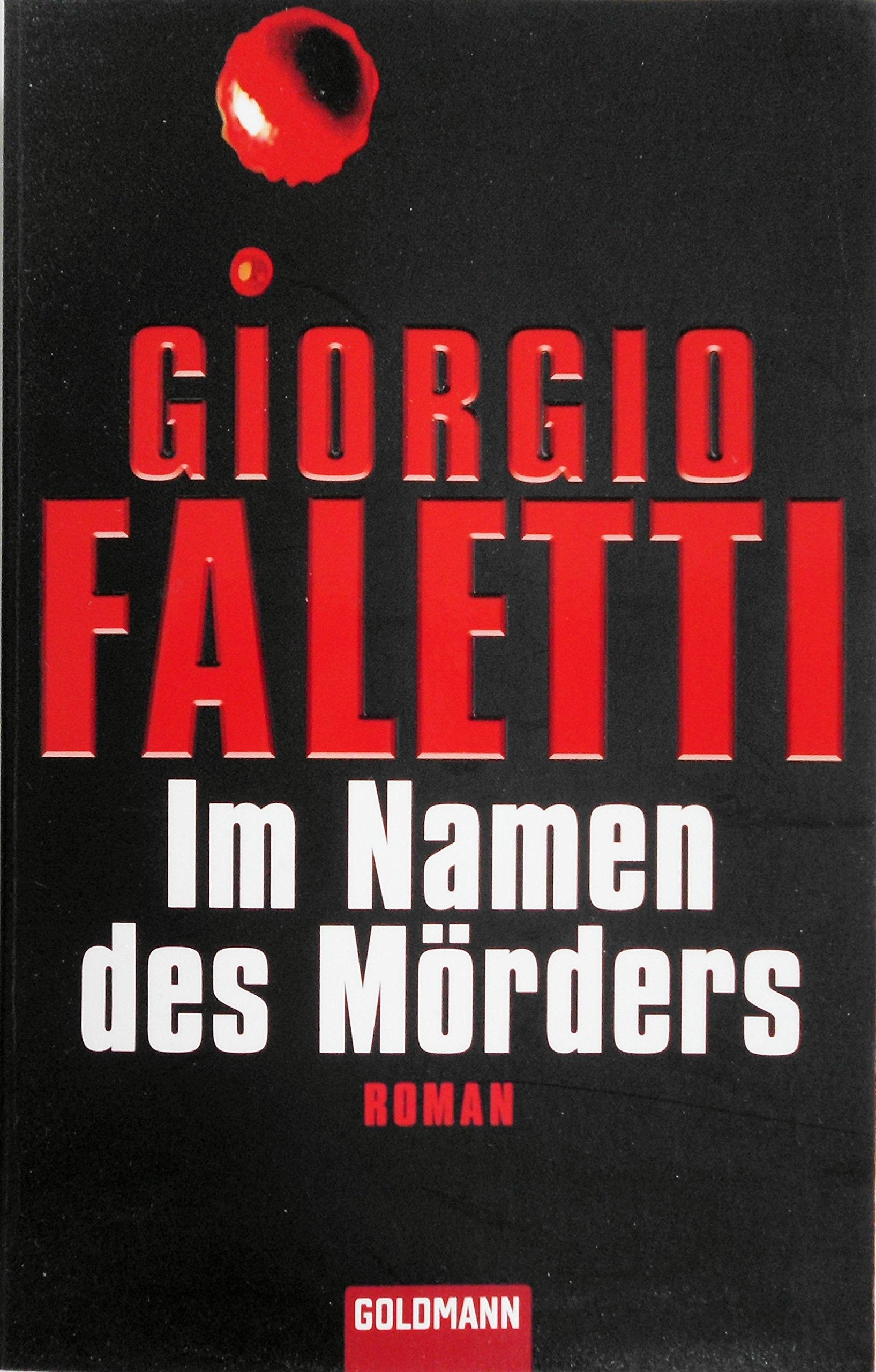 Im Namen des Mörders: Roman. Deutsche Erstveröffentlichung Crime & Thrillers
