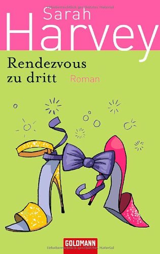 Rendezvous zu dritt: Roman (Taschenbuch Aktionstitel) Contemporary literature