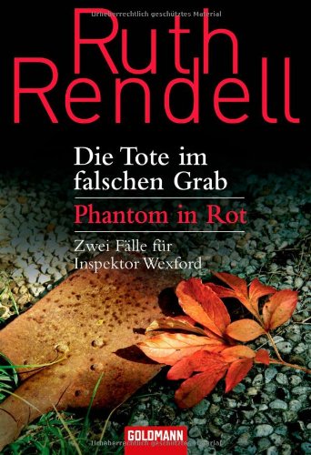 Die Tote im falschen Grab / Phantom in Rot: Zwei Fälle für Inspektor Wexford Crime & Thrillers