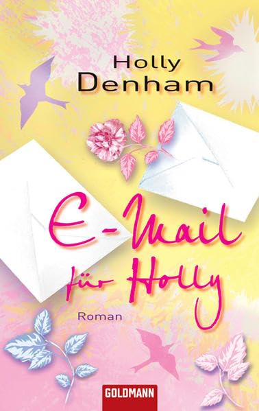 E-Mail für Holly: Roman (Goldmann Allgemeine Reihe) Action & Adventure
