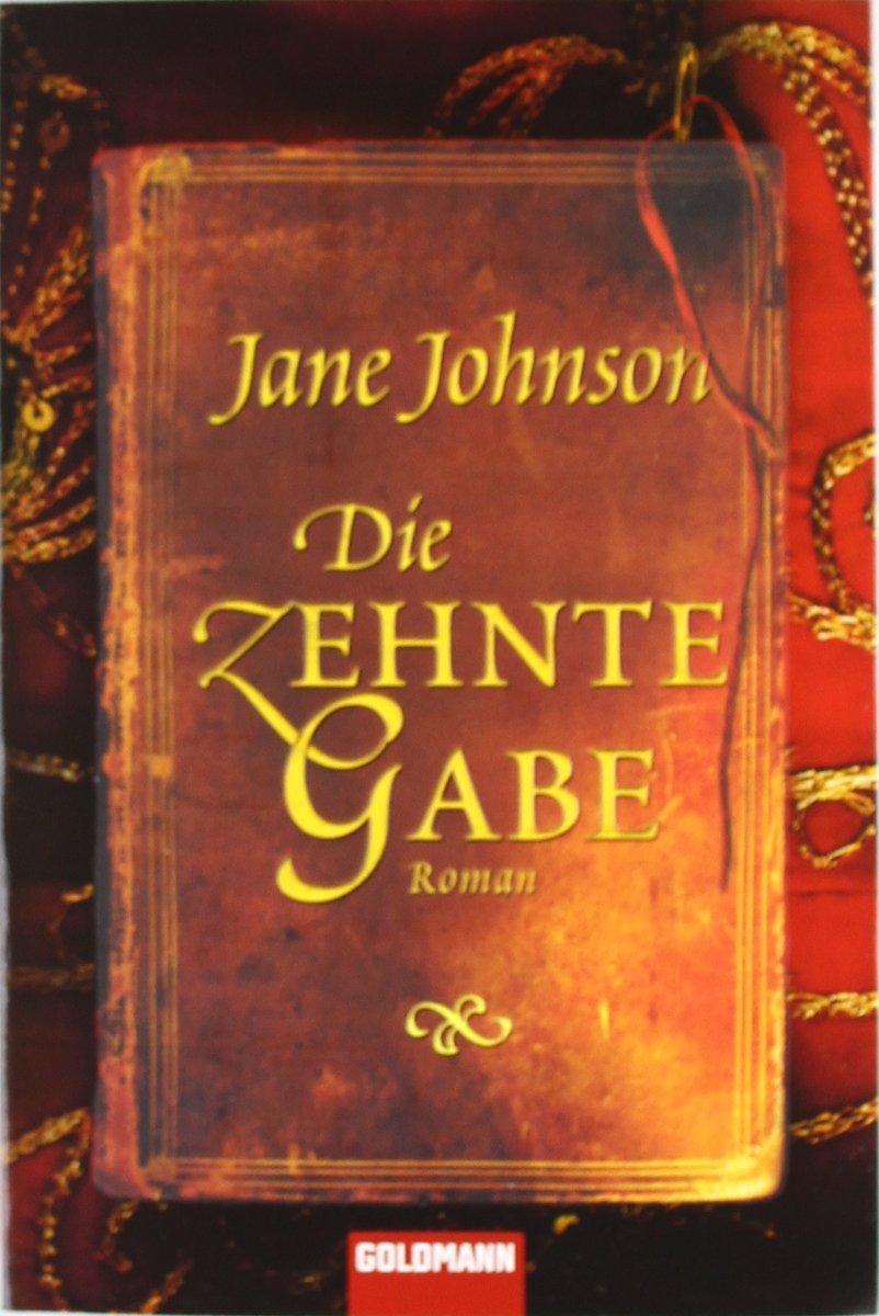 Die zehnte Gabe: Roman Contemporary literature