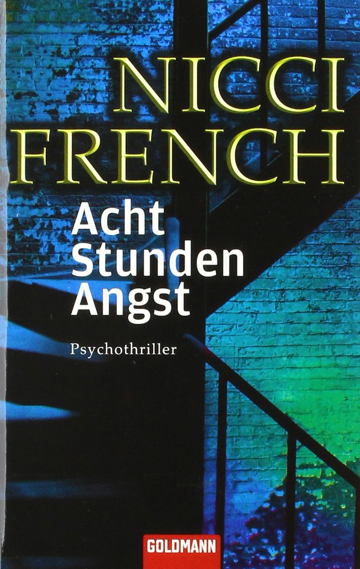 Acht Stunden Angst: Psychothriller - Crime & Thrillers