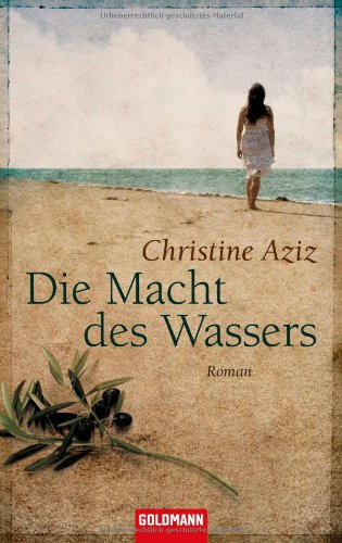 Die Macht des Wassers: Roman Books