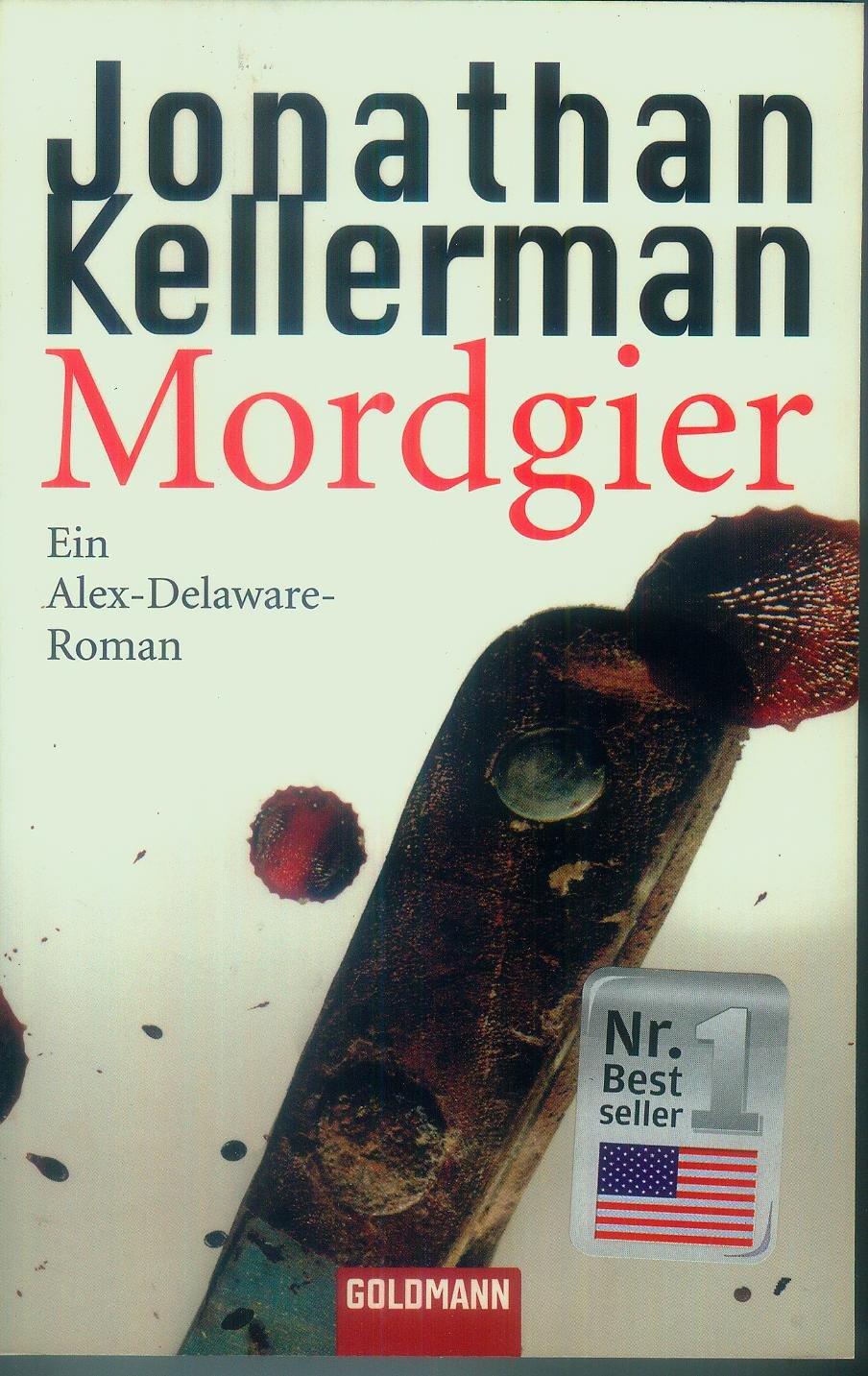 Mordgier: Ein Alex-Delaware-Roman 22 Crime & Thrillers