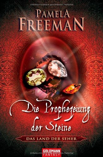 Die Prophezeiung der Steine: Das Land der Seher I: Roman. Deutsche Erstveröffentlichung Books