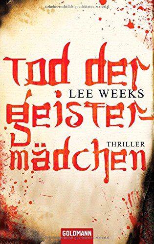Tod der Geistermädchen: Thriller: Thriller. Deutsche Erstveröffentlichung Crime & Thrillers